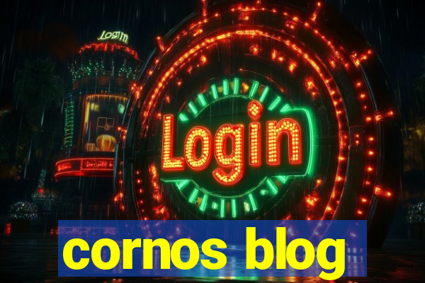 cornos blog